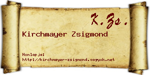 Kirchmayer Zsigmond névjegykártya
